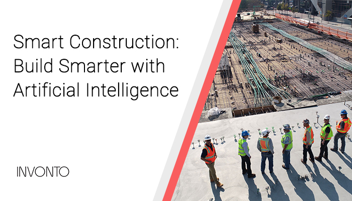 Smart Construction: Build Smarter with Artificial Intelligence