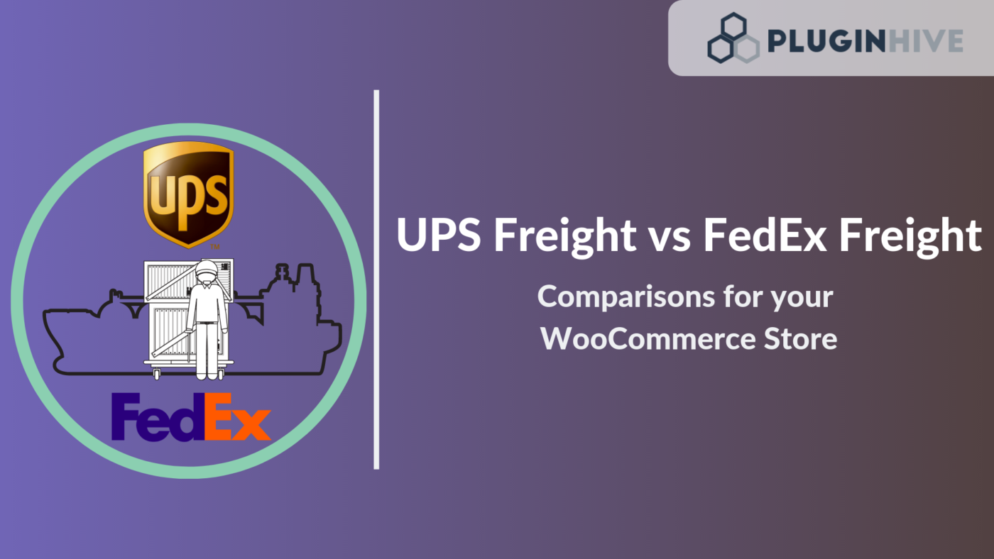 UPS Freight vs FedEx Freight: Comparisons for your WooCommerce Store