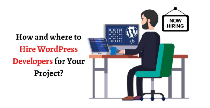 How and where to Hire WordPress Developers for Your Project?