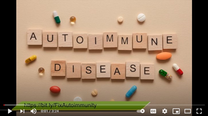 Solution for Autoimmune Disease - Do you need to fix your Autoimmunity?