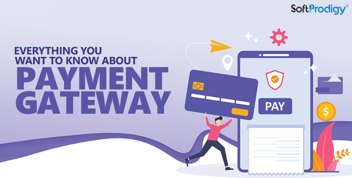 How to Choose a Payment Gateway To Integrate Into Your Ecommerce