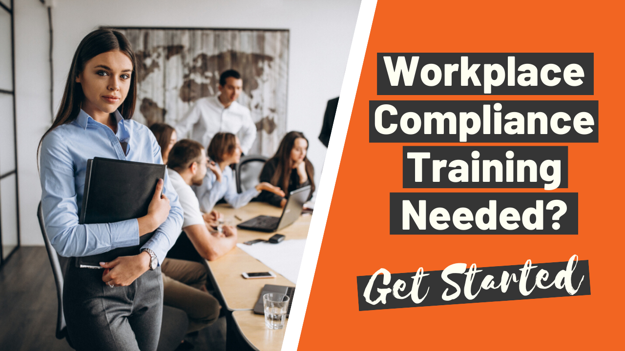 How to Get Started with Workplace Compliance Training