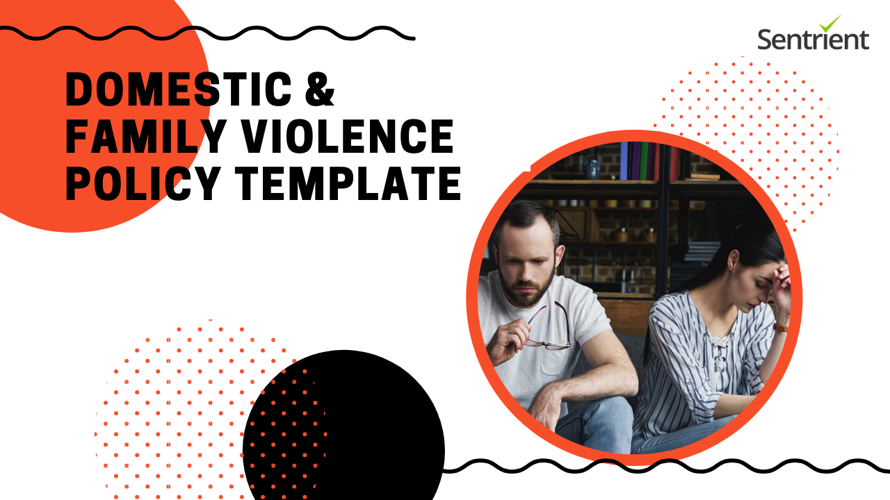 Domestic and Family Violence Policy Template by Sentrient