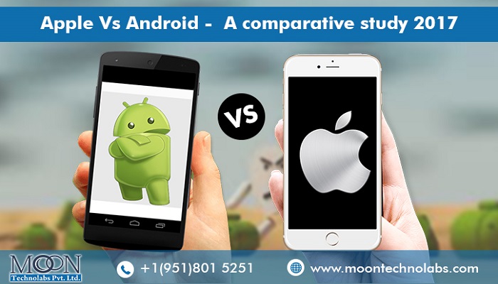 Apple Vs Android -  A comparative study 2017