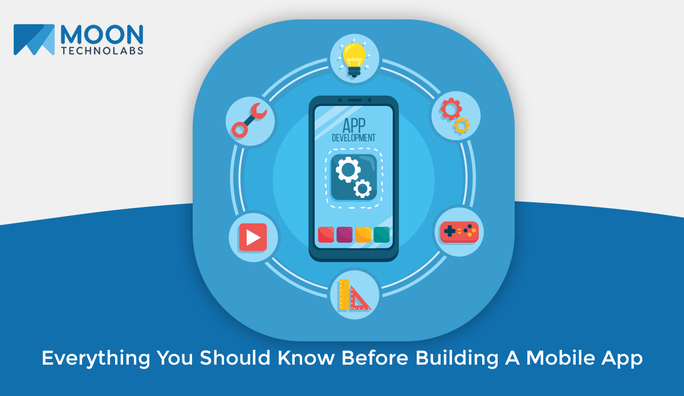 Everything You Should Know Before Building A Mobile App