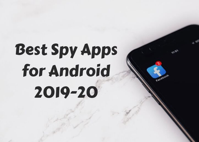 Best Spy Apps for Android