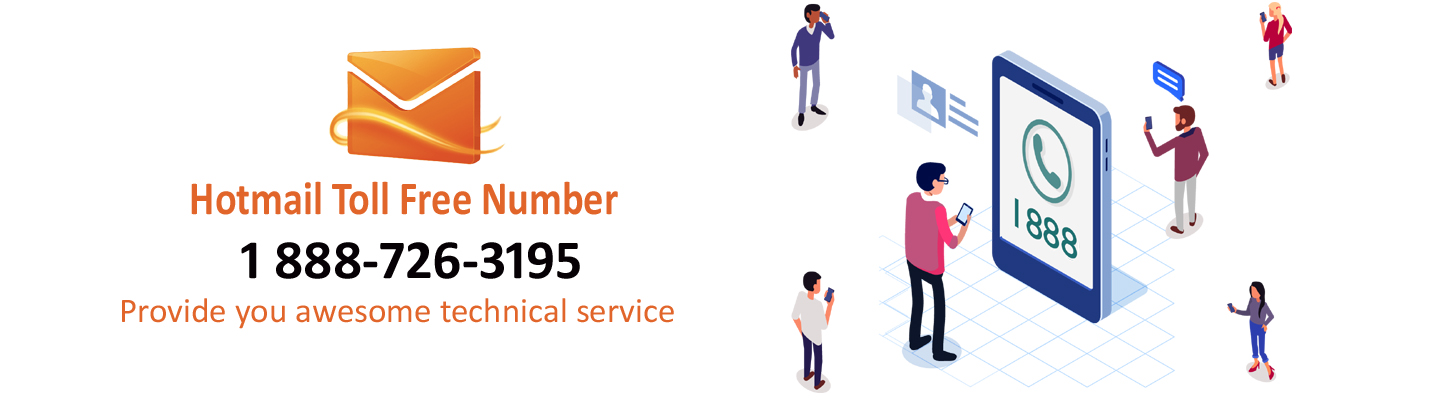 Hotmail Toll Free Number +1-888-726-3195 Hotmail Help