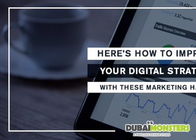 Here’s How to Improve Your Digital Strategy with these Marketing Hacks