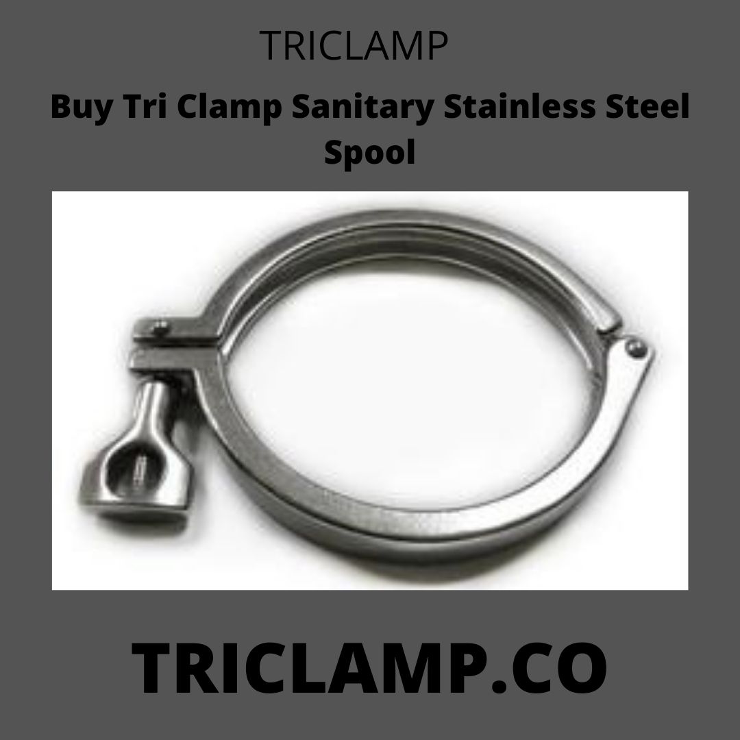 Buy Tri Clamp Sanitary Stainless Steel Spool