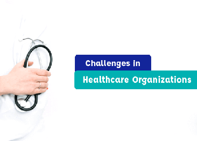 4 Major IT Challenges Healthcare Organizations Are Facing Today