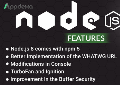 Have a Look at Node.js 8 Features for Great Scalable Network Application