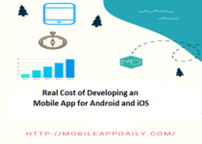 Real Cost of Developing an Mobile App for Android and iOS