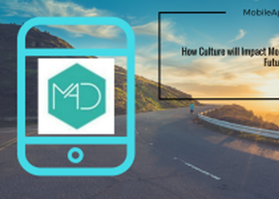 How Culture will Impact Mobile App Marketers in the Future ?