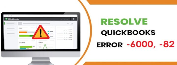 Solution QuickBooks Error 6000 82