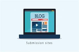 Blog Submit Sites: Increase Your Reach with the Best Blog Platforms