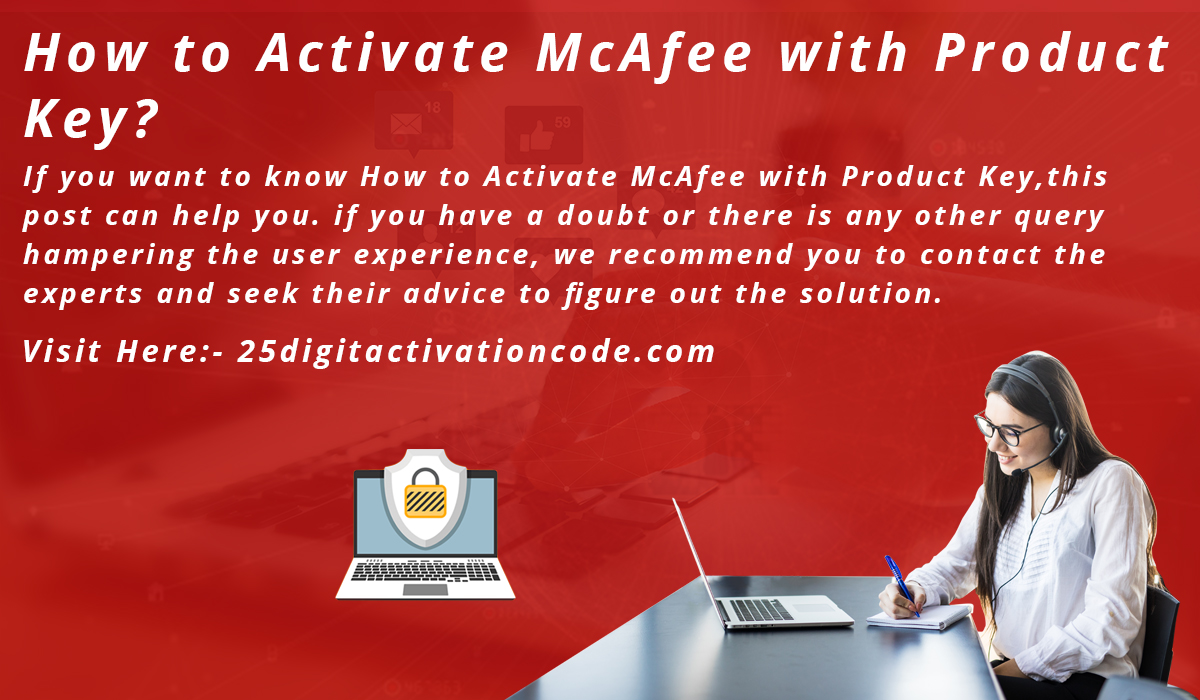 How to Activate McAfee with Product Key?