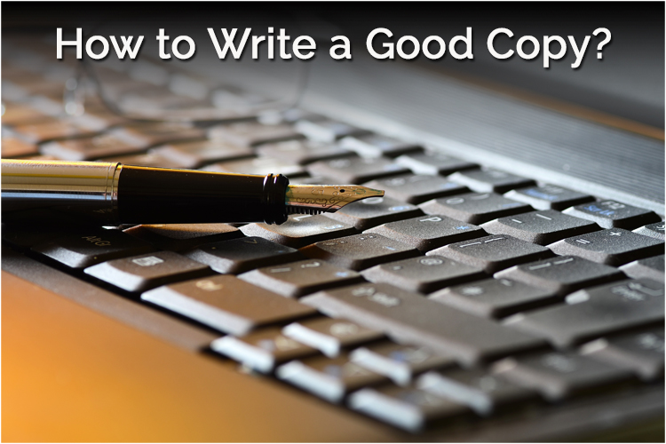 13 Short & Simple Tips to Write a Good Copy