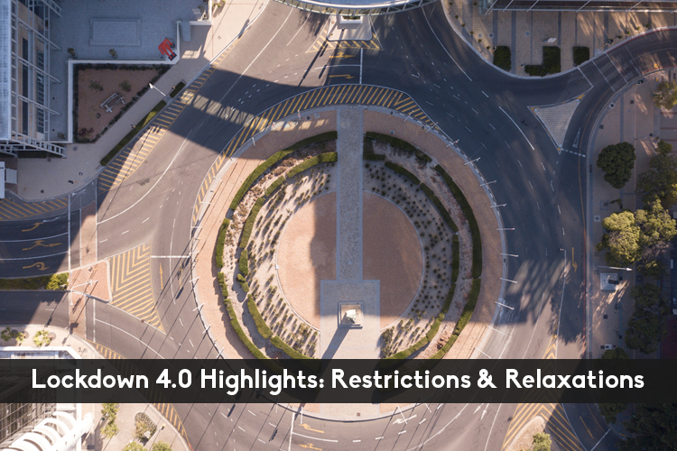 Lockdown 4.0 Highlights: Restrictions & Relaxation