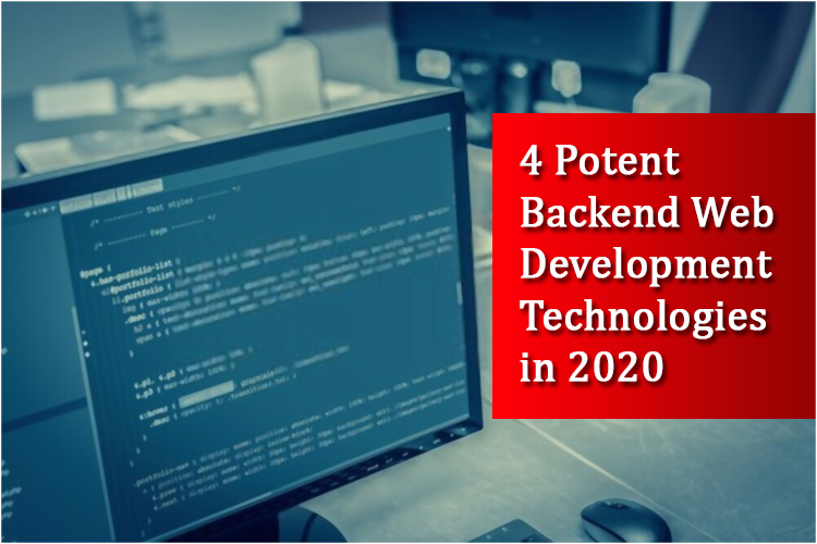 4 Potent Backend Web Development Technologies in 2020