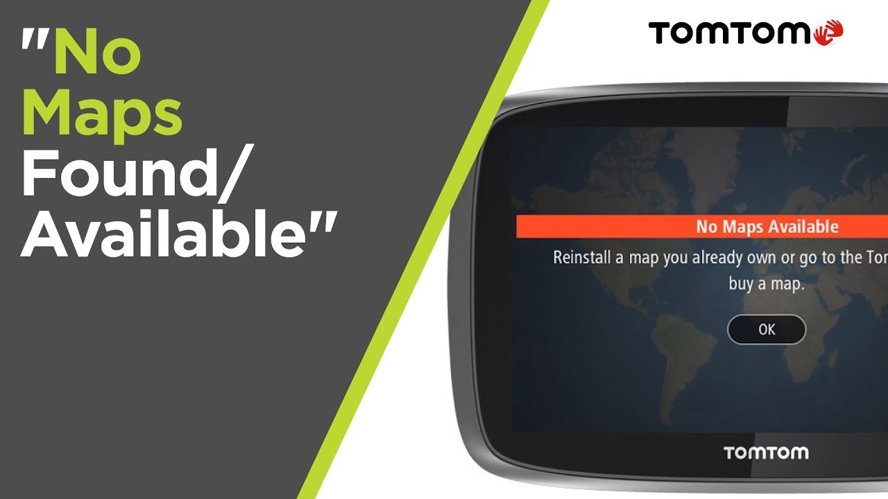 Call 1-888-295-0245 Guide to Fix No Maps Found On TomTom