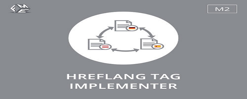 Why Are Hreflang Tags Attributes Used In Magento 2?