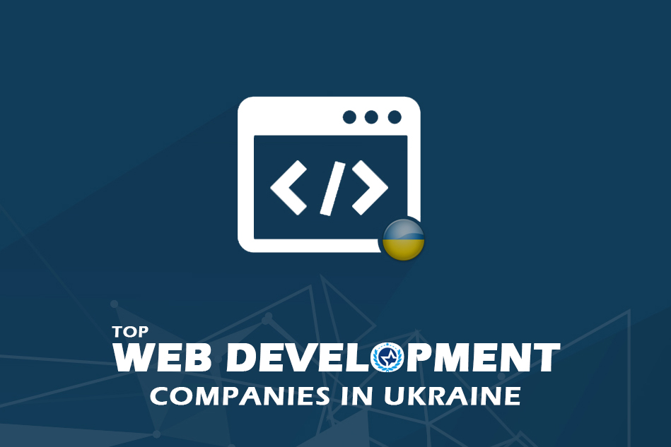 Web Development Companies & Developers in Ukraine