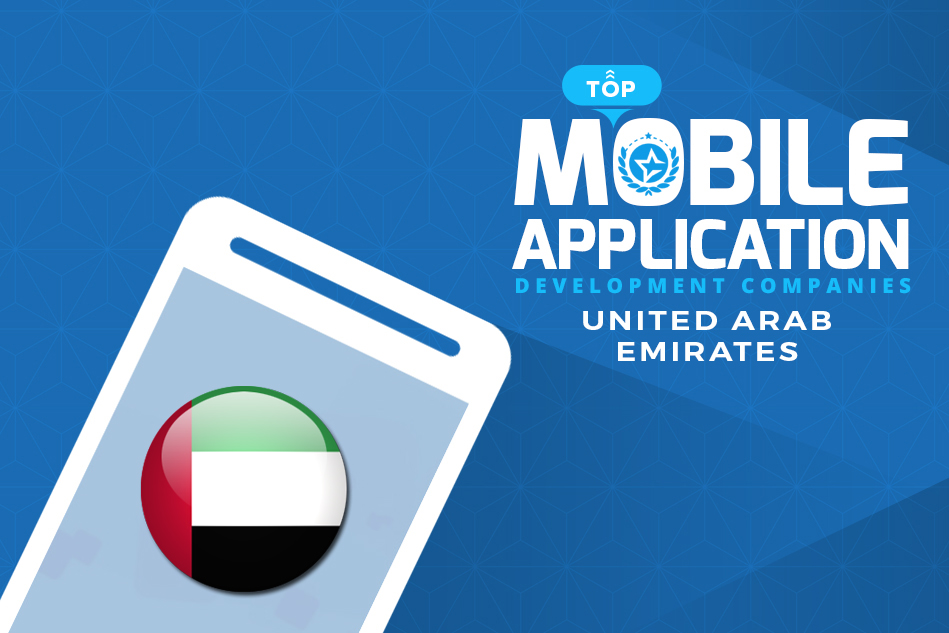 Top Mobile App Development Companies in the UAE