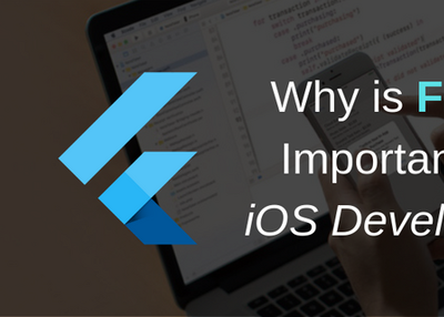 Why is Flutter Important for iOS Developers?