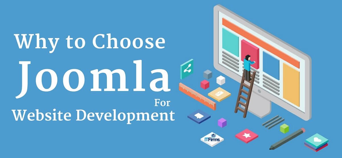 Why to Choose Joomla for Website Development