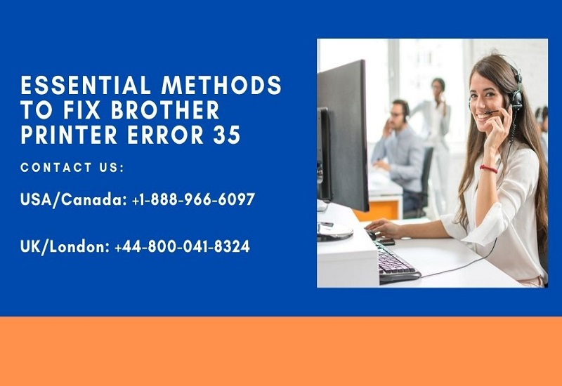 Essential Methods to Fix Brother Printer Error 35