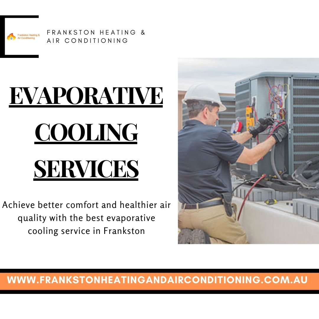 Frankston Evaporative Cooling Services – Better comfort and Healthier Air