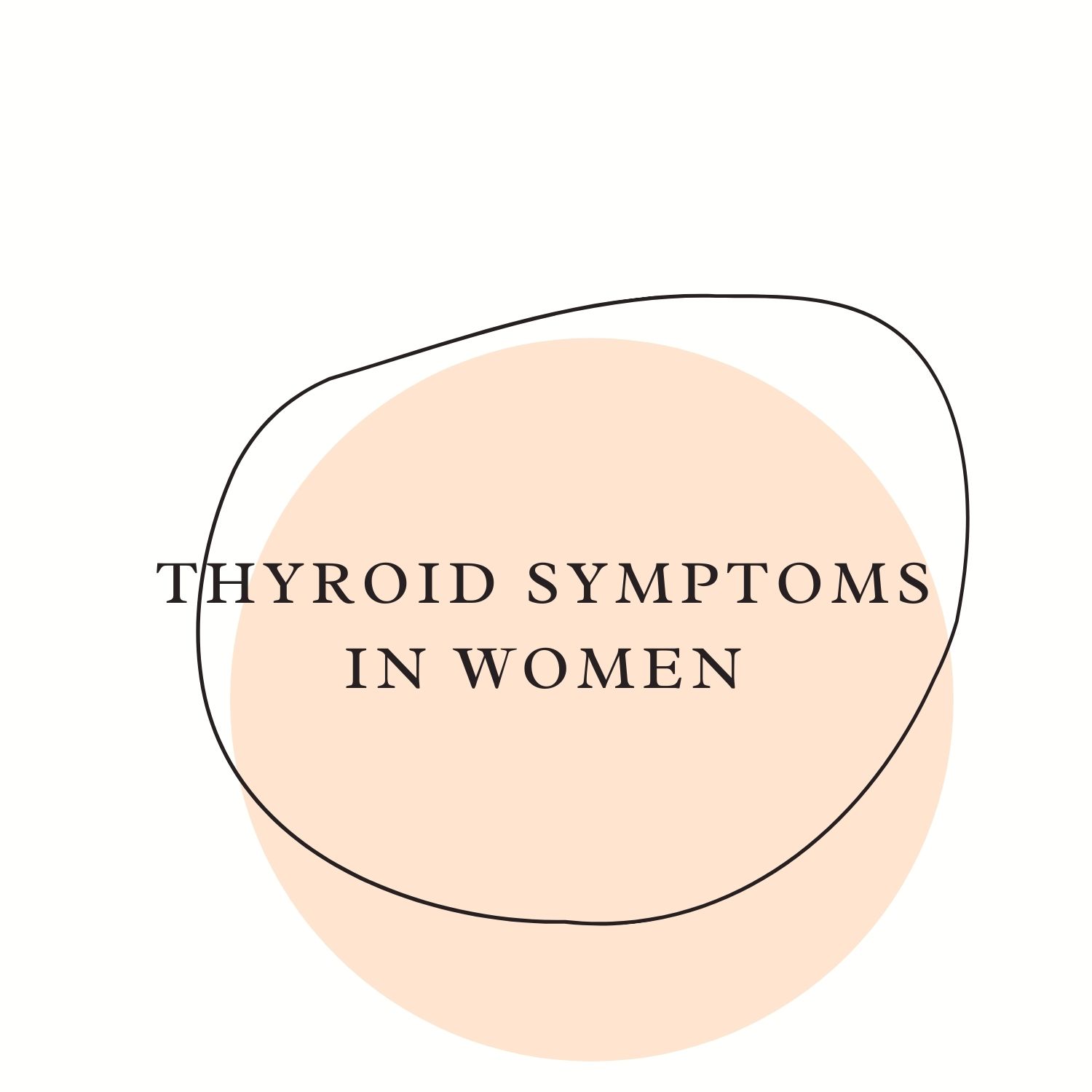 Major Signs & Symptoms Of Thyroid In Women