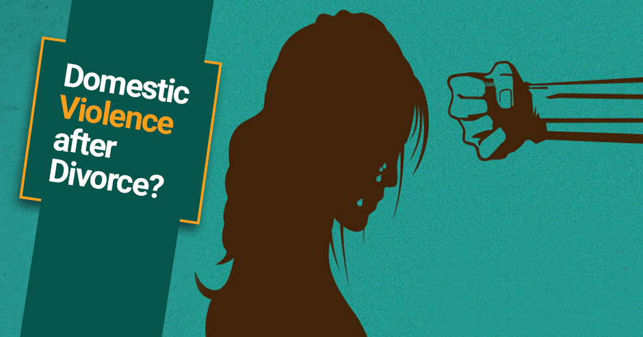 Can A Wife File A Domestic Violence Complaint After the Divorce?