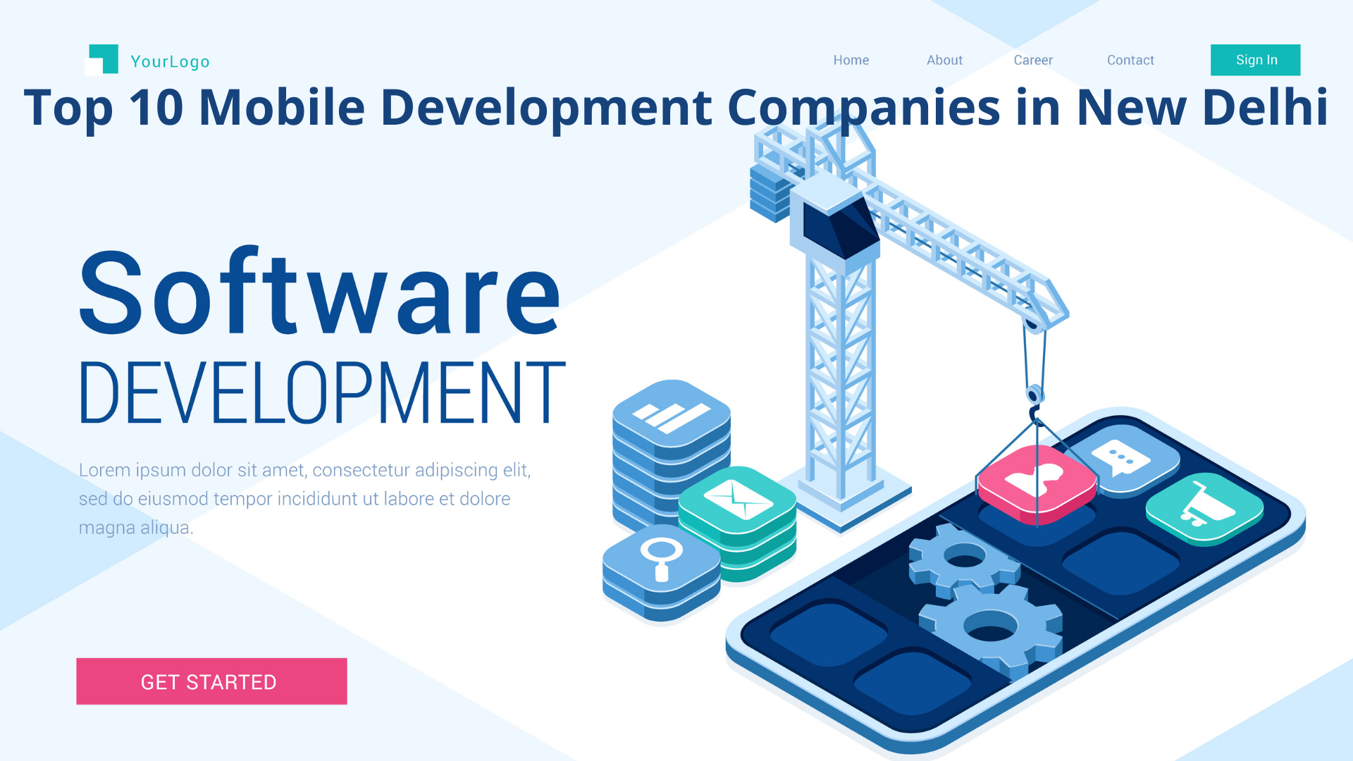 Top 10 mobile app development companies in New Delhi, NCR