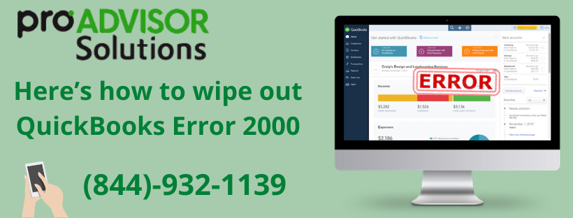 Quick Methods to resolve QuickBooks Error 2000