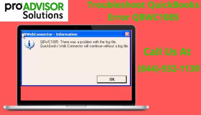 Effective Remedy To Resolve QuickBook Error QBWC1085