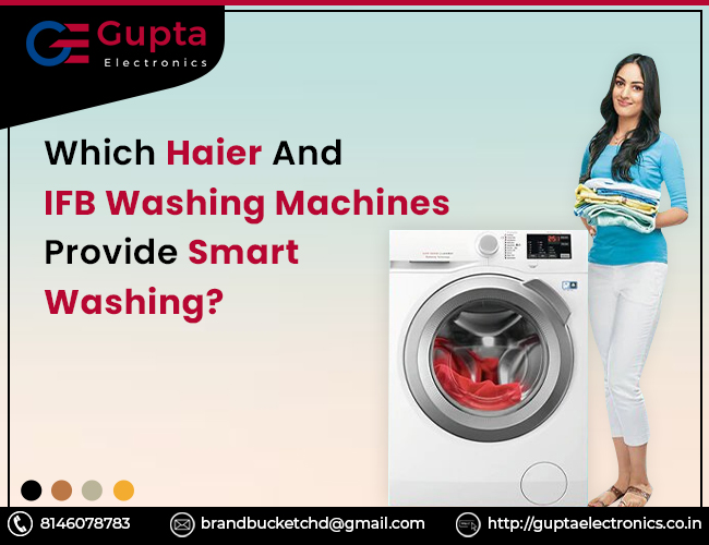 What Haier And IFB Washing Machines Offer You To Enhance Smart Washing?
