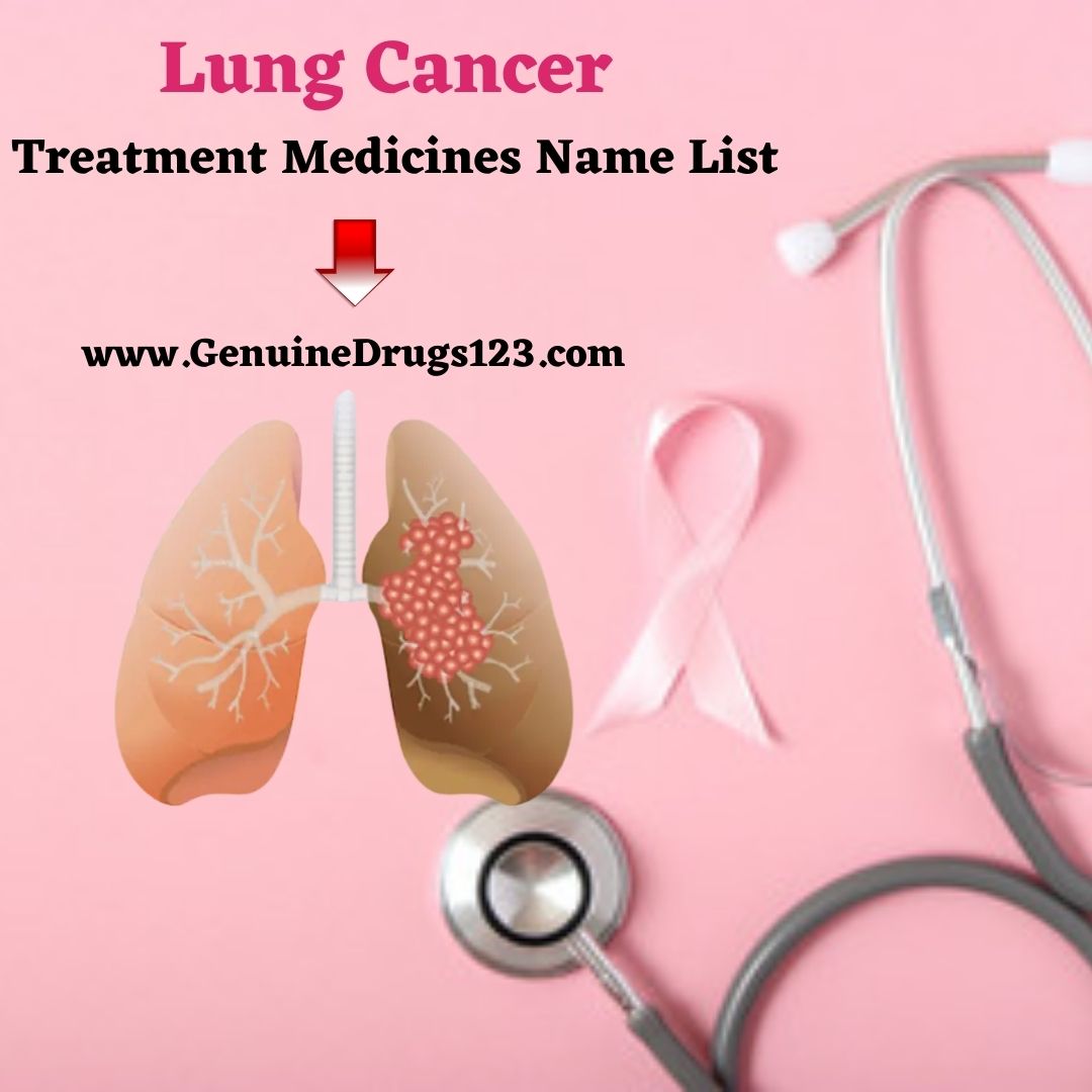 Find Lung Cancer Treatment Medication (Generic & Brand) Name List
