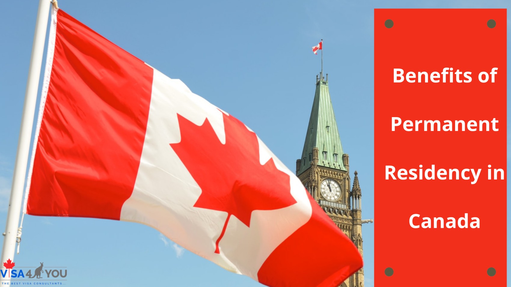 Benefits of Permanent Residency in Canada