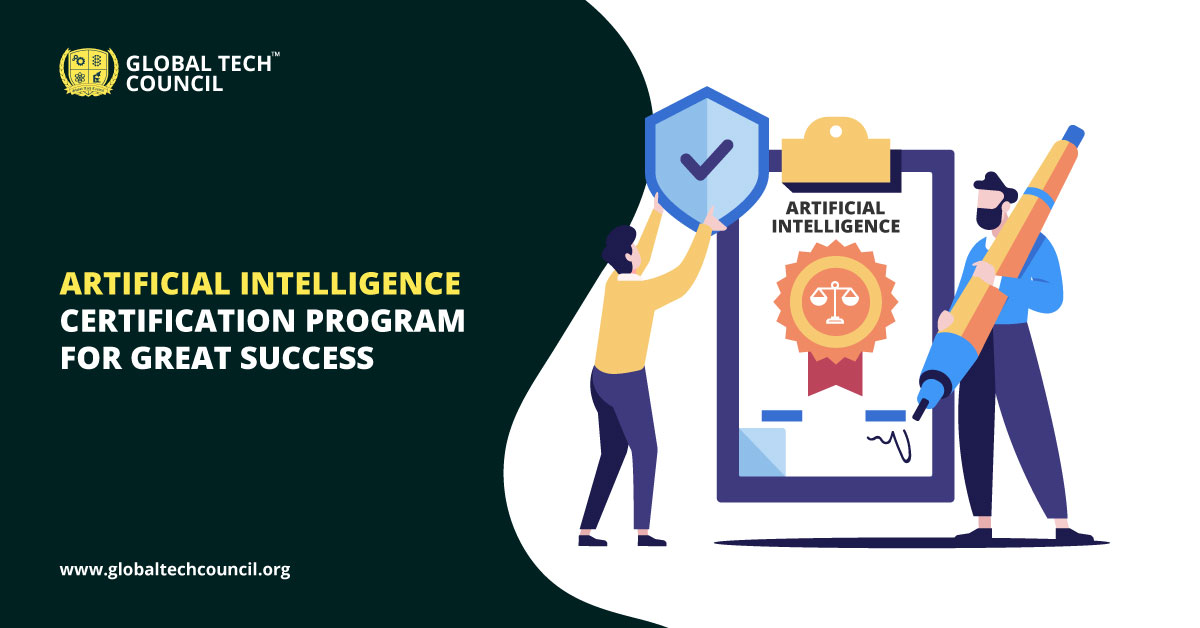 Artificial Intelligence Certification Program for Great Success