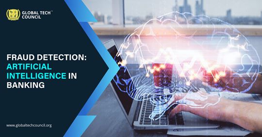 FRAUD DETECTION: ARTIFICIAL INTELLIGENCE IN BANKING