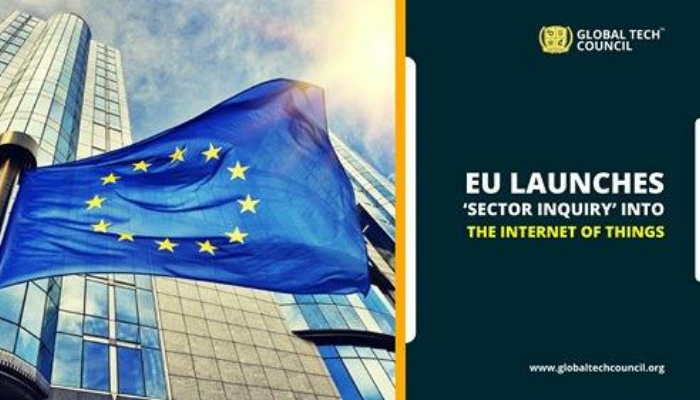 EU LAUNCHES ‘SECTOR INQUIRY’ INTO THE INTERNET OF THINGS