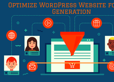 Most Effective Ways to Optimize WordPress Website for Lead Generation