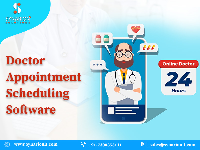 Looking For Doctor Appointment Scheduling Software
