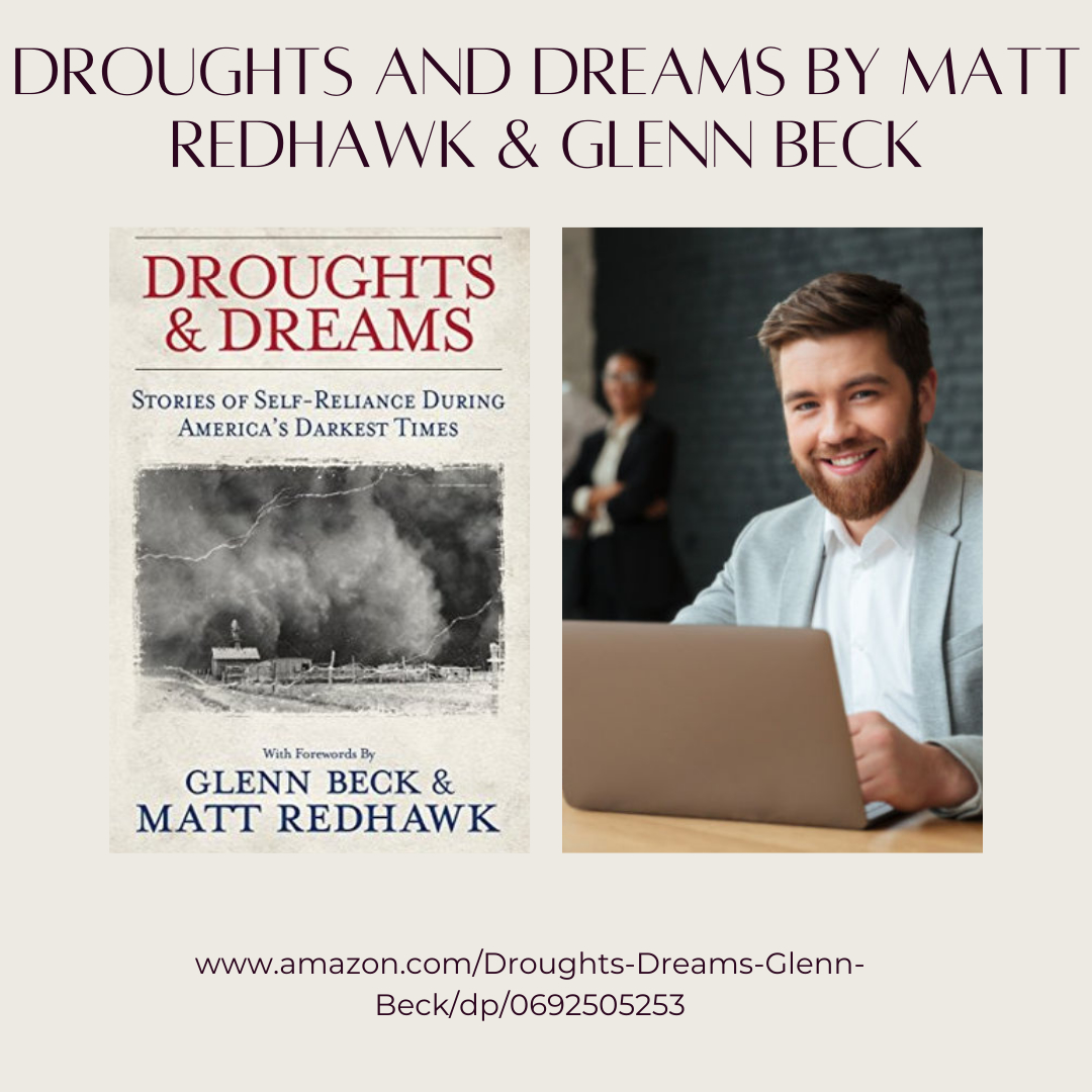 Droughts And Dreams | Matt Redhawk | Glenn Beck