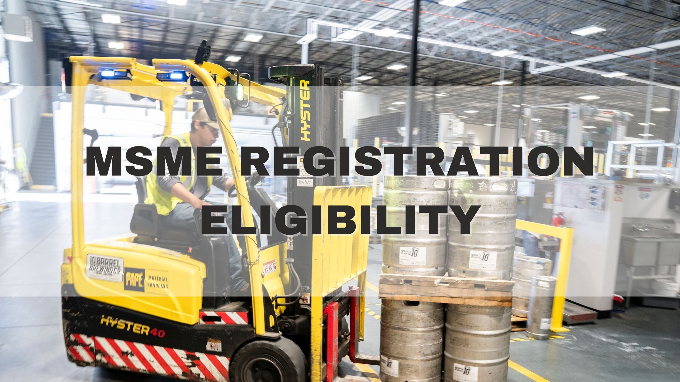 Eligibility for MSME Registration