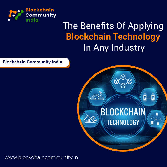 The Benefits Of Applying Blockchain Technology In Any Industry