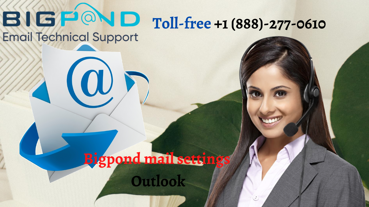 Bigpond Email Setting Outlook 2018 Guide