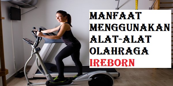 Benefits of Using Sports Equipment iReborn