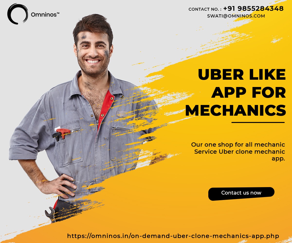 Uber  Mechanic Clone APP Development Company in India | Omninos Solutions